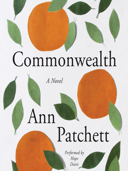 Title details for Commonwealth by Ann Patchett - Available